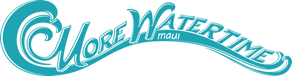 More Watertime Maui